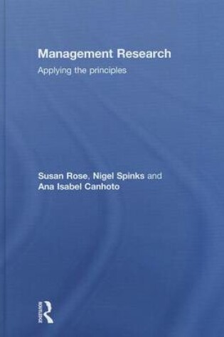Cover of Management Research: Applying the Principles: Applying the Principles