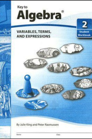 Cover of Key to Algebra, Book 2: Variables, Terms, and Expressions