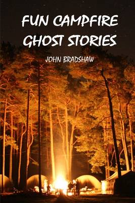 Book cover for Fun Campfire Ghost Stories