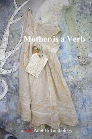 Cover of Mother Is a Verb