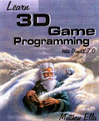 Cover of Learn 3d Game Programming with Directx 7.0