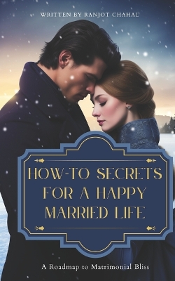 Book cover for How-To Secrets for a Happy Married Life