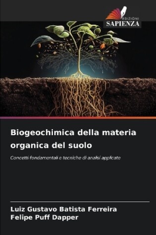 Cover of Biogeochimica della materia organica del suolo