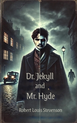 Book cover for Dr. Jeykll and Mr. Hyde