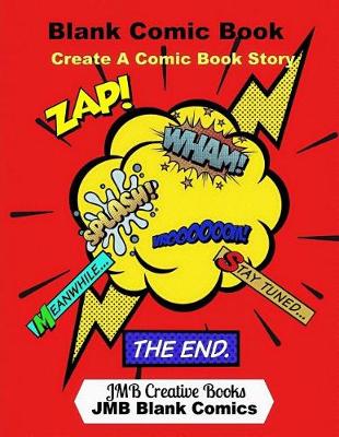 Book cover for Blank Comic Book - Create a Comic Book Story