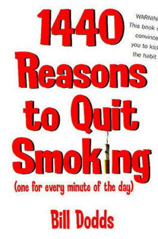 Cover of 1 440 Reasons to Quit Smoking