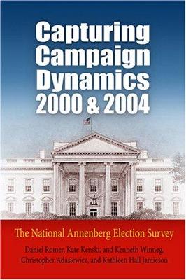 Book cover for Capturing Campaign Dynamics, 2000 and 2004