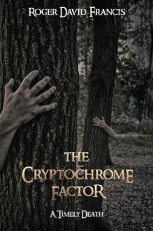 Cover of The Cryptochrome Factor