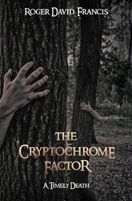 Book cover for The Cryptochrome Factor