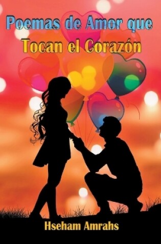 Cover of Poemas de Amor que Tocan el Corazón