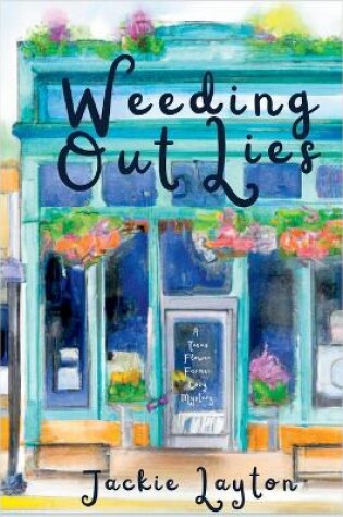 Cover of Weeding Out Lies