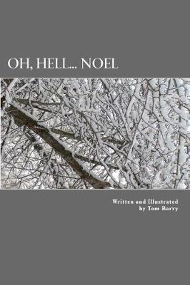 Book cover for Oh, Hell... Noel.