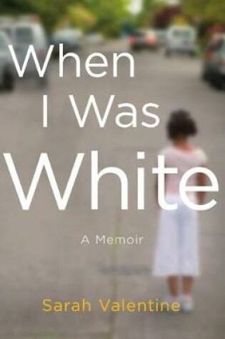 Cover of When I Was White