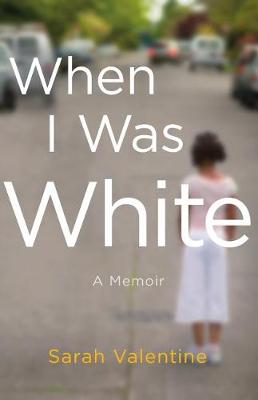 Book cover for When I Was White