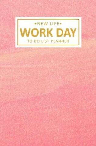 Cover of Work Day To Do List Planner