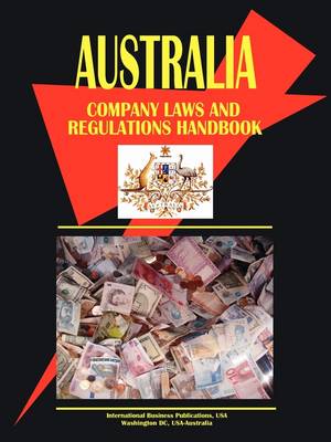 Book cover for Australia Company Law and Regulations Handbook Volume 1 Strategic Information and Basic Regulations