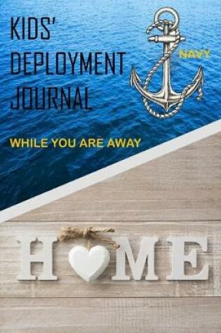 Cover of Kids' Deployment Journal Navy