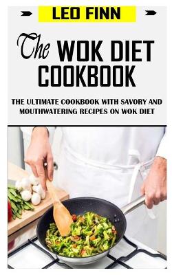 Cover of The Wok Diet Cookbook