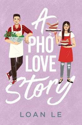 Cover of A Pho Love Story