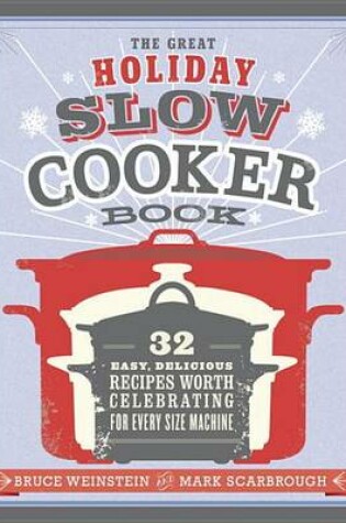 Cover of The Great Holiday Slow Cooker Book