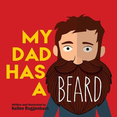 Cover of My Dad Has a Beard