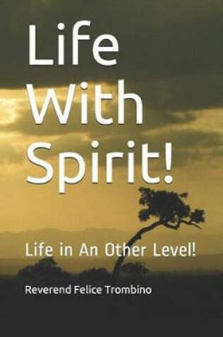 Cover of Life with Spirit!