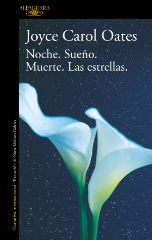 Book cover for Noche. Sueño. Muerte. Las estrellas. / Night. Sleep. Death. The Stars