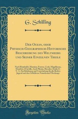 Cover of Der Ocean, Oder Physisch-Geographisch-Historische Beschreibung Des Weltmeers Und Seiner Einzelnen Theile