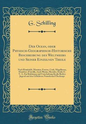 Book cover for Der Ocean, Oder Physisch-Geographisch-Historische Beschreibung Des Weltmeers Und Seiner Einzelnen Theile