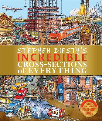 Cover of Stephen Biesty's Incredible Cross-Sections of Everything