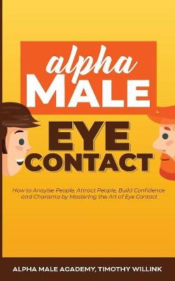 Book cover for Alpha Male Eye Contact