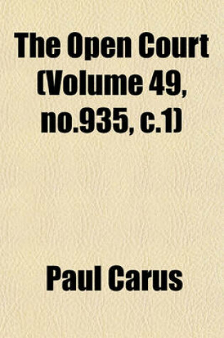 Cover of The Open Court (Volume 49, No.935, C.1)