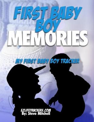 Book cover for First Baby Boy Memories