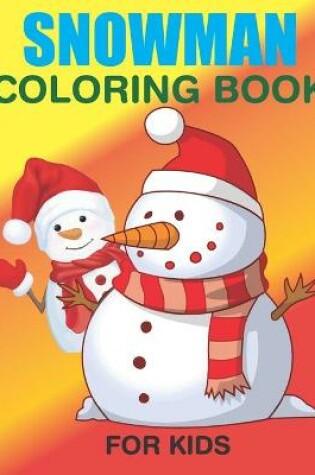 Cover of Snowman coloring book for kids