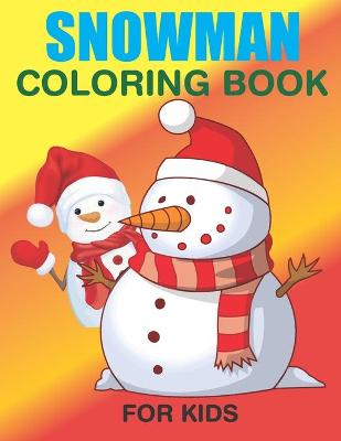 Book cover for Snowman coloring book for kids