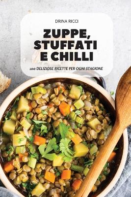 Cover of Zuppe, Stuffati E Chilli