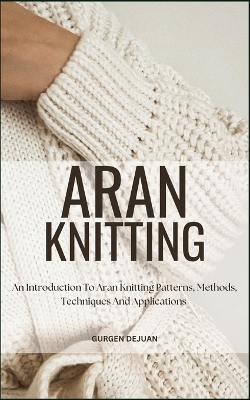 Book cover for Aran Knitting