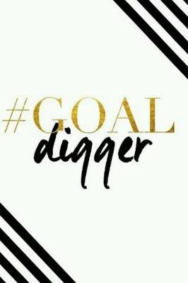 Book cover for Goal Digger