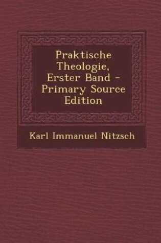 Cover of Praktische Theologie, Erster Band - Primary Source Edition