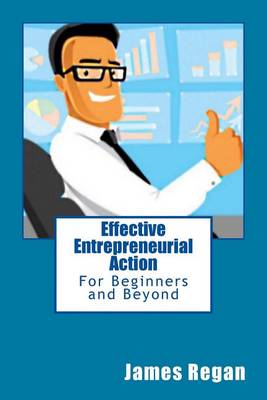 Book cover for Effective Entrepreneurial Action