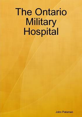 Book cover for The Ontario Military Hospital