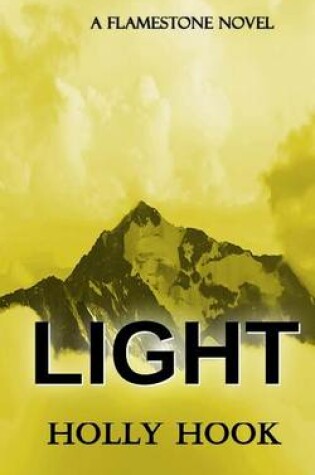Cover of Light (A Flamestone Novel)