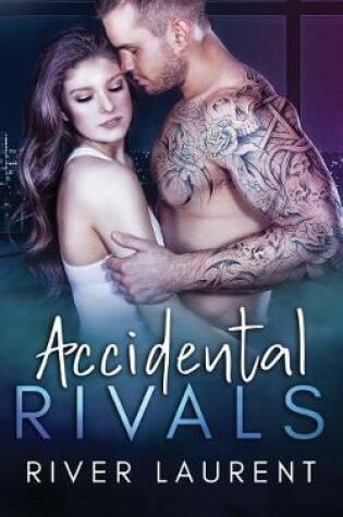 Cover of Accidental Rivals