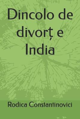 Book cover for Dincolo de divort e India