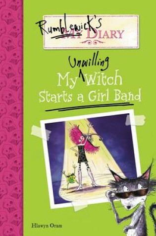 Cover of Rumblewick's Diary #3: My Unwilling Witch Starts a Girl Band