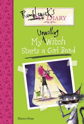 Book cover for Rumblewick's Diary #3: My Unwilling Witch Starts a Girl Band