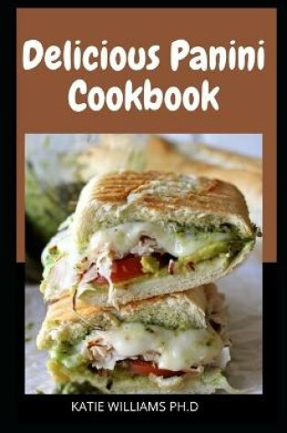 Cover of Delicious Panini Cookbook