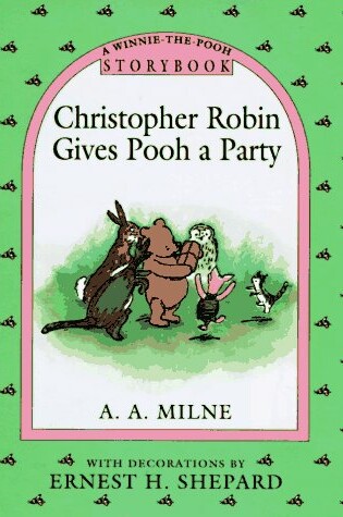 Cover of Christopher Robin Gives Pooh a Party Storybook