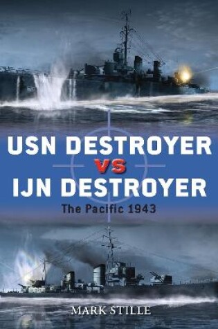 Cover of USN Destroyer vs IJN Destroyer