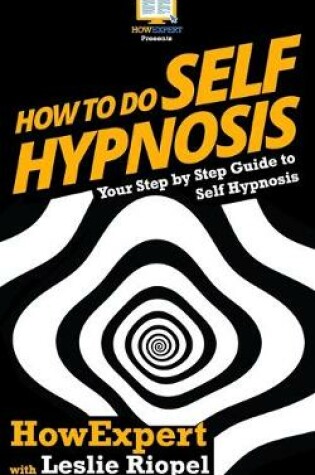 Cover of How To Do Self Hypnosis